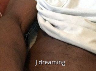 J_dreaming
