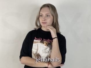 Jettahails