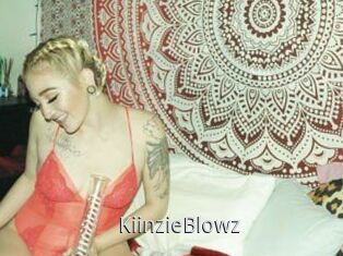 KiinzieBlowz