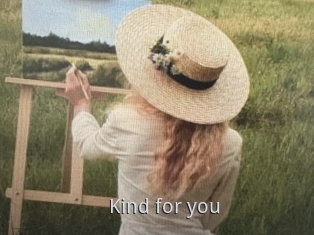 Kind_for_you