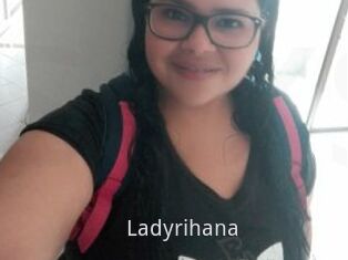 Ladyrihana
