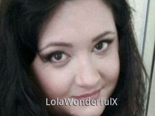 LolaWonderfulX
