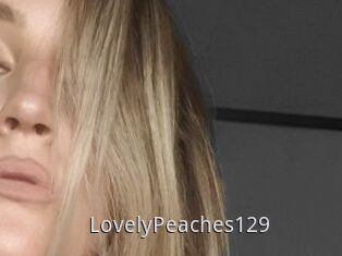 LovelyPeaches129