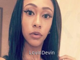 LovinDevin
