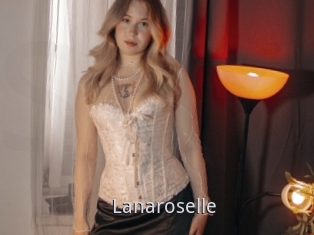Lanaroselle