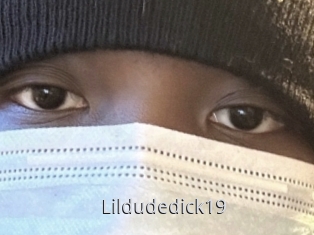 Lildudedick19