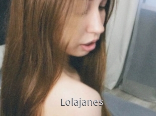 Lolajanes