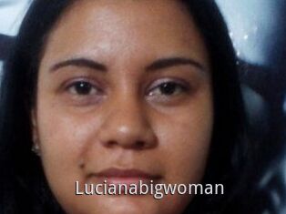 Lucianabigwoman