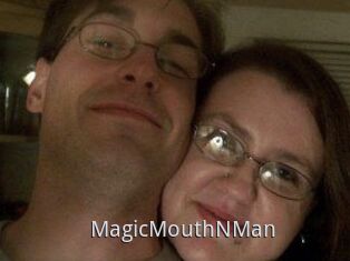 MagicMouthNMan