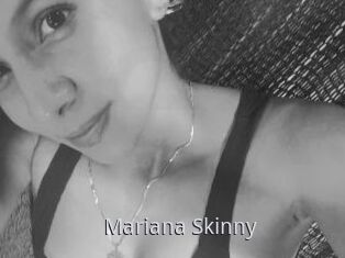 Mariana_Skinny