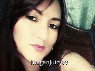 MeganJuicy69