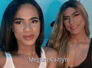 MeghanCaitlyn