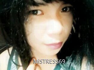 MiSTRESS69