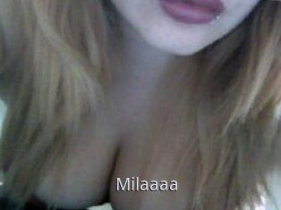 Milaaaa