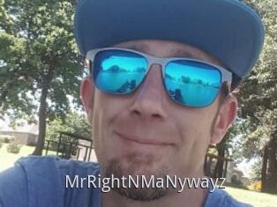 MrRightNMaNywayz
