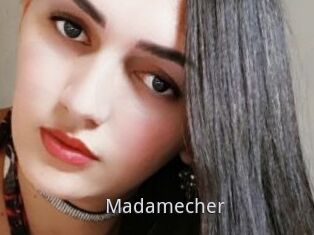 Madamecher