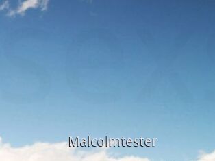 Malcolmtester