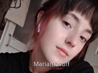 Mariamacuff