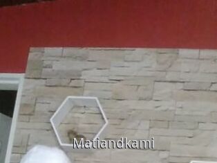 Matiandkami
