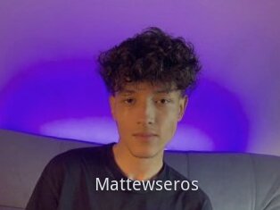 Mattewseros