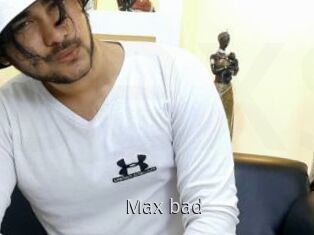 Max_bad