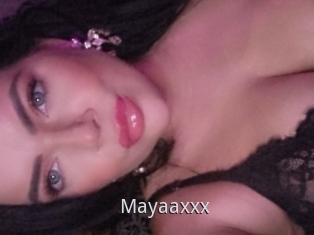 Mayaaxxx