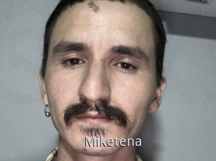 Miketena