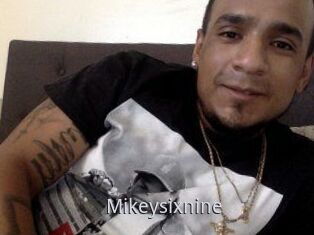 Mikeysixnine