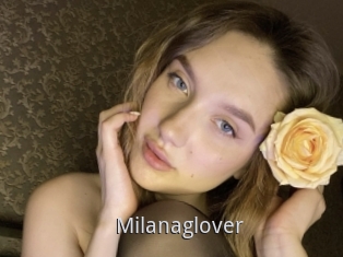 Milanaglover