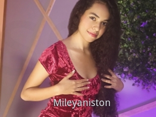 Mileyaniston