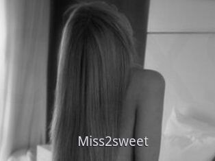Miss2sweet