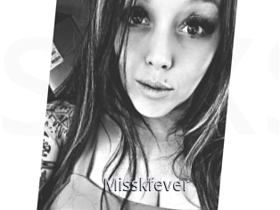 Misskfever