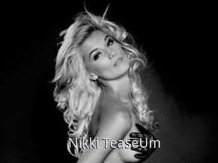 Nikki_TeaseUm