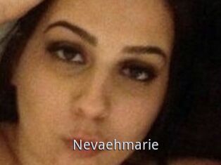 Nevaehmarie