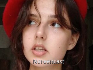 Noreencast