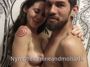 Nymphetamineandmoisadic