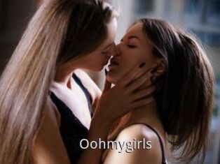 Oohmygirls