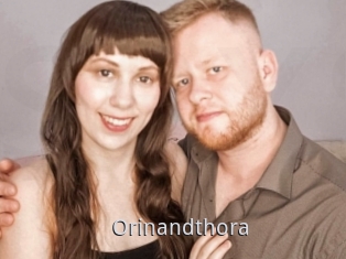 Orinandthora