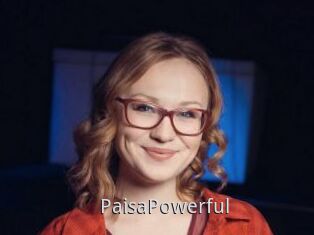 PaisaPowerful