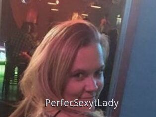 PerfecSexytLady