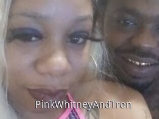 PinkWhitneyAndTron