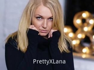 PrettyXLana
