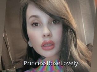 PrincessRoseLovely