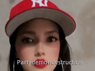 Partydemondestruction