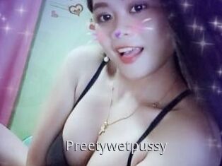 Preetywetpussy