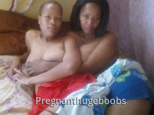 Pregnanthugeboobs