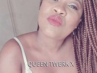QUEEN_TWERK_X