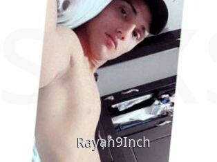 Rayan9Inch