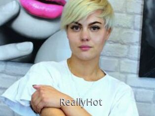 ReallyHot