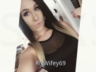 RigWifey69